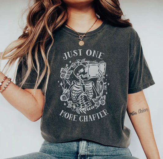 Just One More Chapter T-shirt