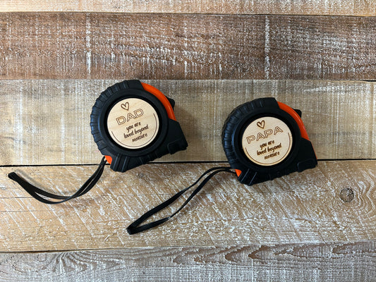 Dad + Papa + Grandpa Tape Measurer